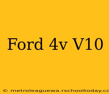 Ford 4v V10