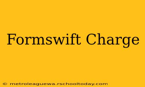 Formswift Charge