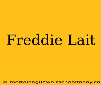 Freddie Lait