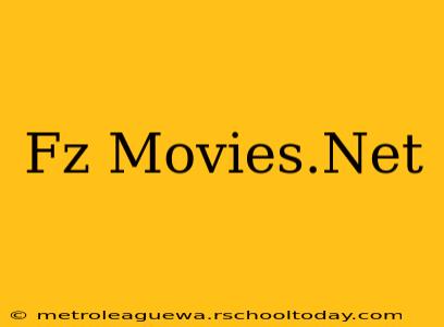 Fz Movies.Net