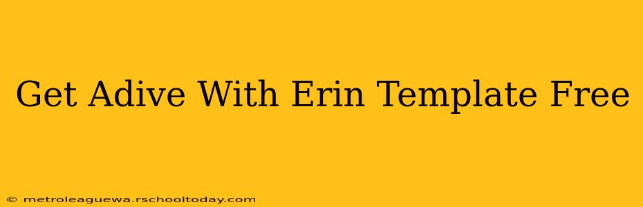 Get Adive With Erin Template Free