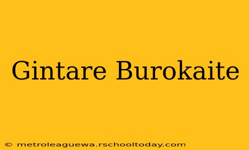 Gintare Burokaite