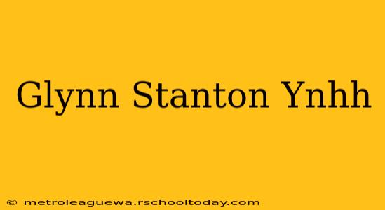 Glynn Stanton Ynhh