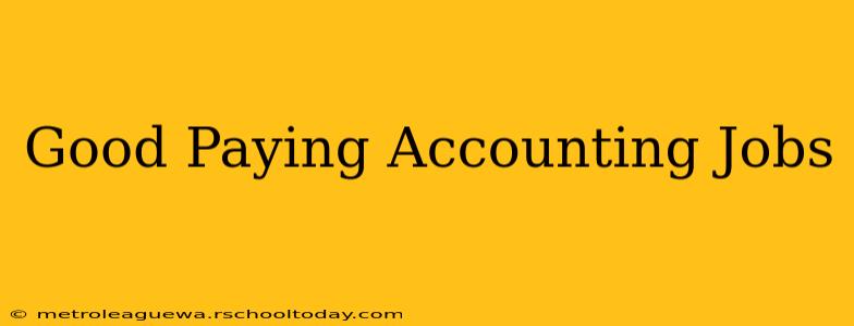 Good Paying Accounting Jobs