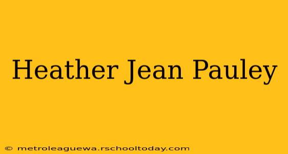 Heather Jean Pauley