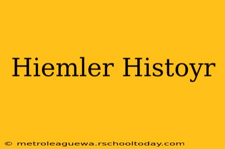 Hiemler Histoyr