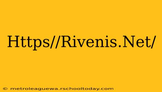 Https//Rivenis.Net/