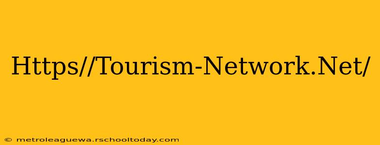 Https//Tourism-Network.Net/