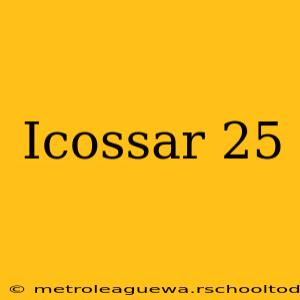 Icossar 25