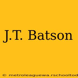 J.T. Batson