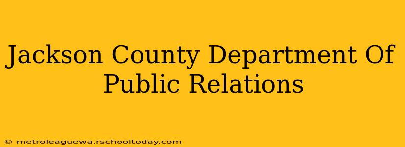 Jackson County Department Of Public Relations