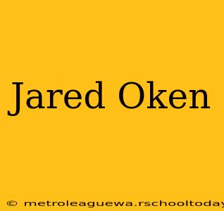 Jared Oken