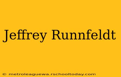 Jeffrey Runnfeldt