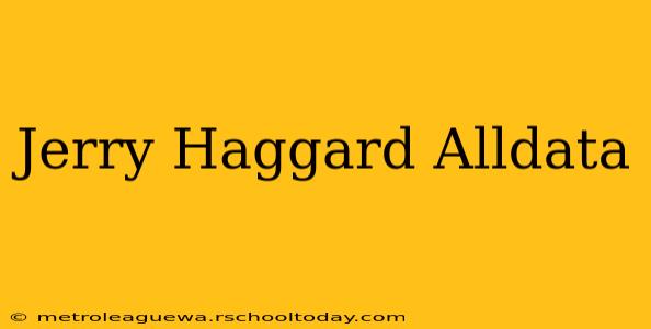 Jerry Haggard Alldata