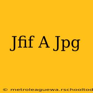 Jfif A Jpg