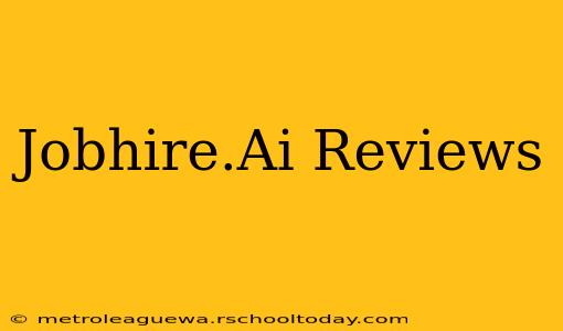 Jobhire.Ai Reviews