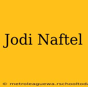 Jodi Naftel