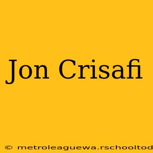 Jon Crisafi