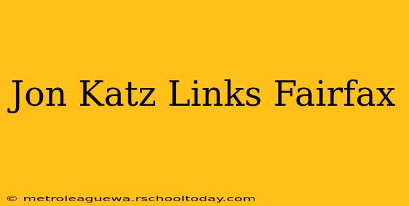 Jon Katz Links Fairfax