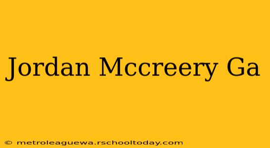 Jordan Mccreery Ga