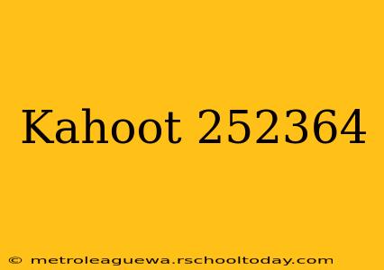 Kahoot 252364