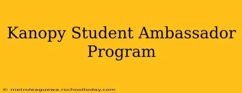 Kanopy Student Ambassador Program