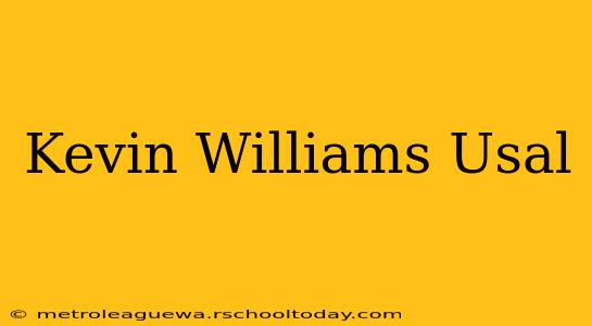 Kevin Williams Usal