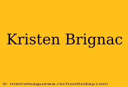 Kristen Brignac