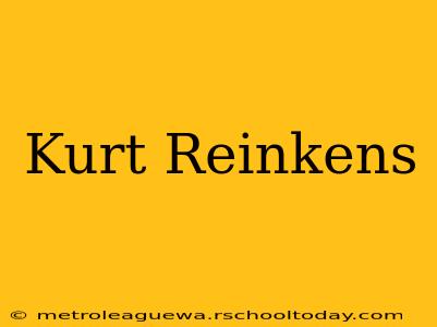 Kurt Reinkens