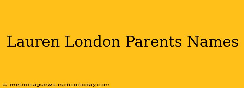 Lauren London Parents Names