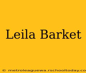 Leila Barket