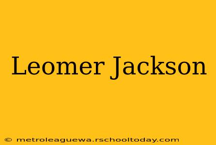 Leomer Jackson