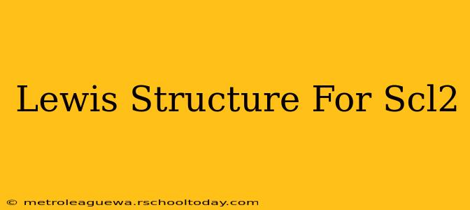 Lewis Structure For Scl2