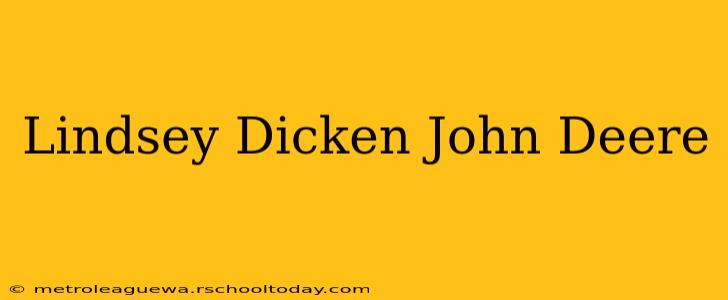 Lindsey Dicken John Deere