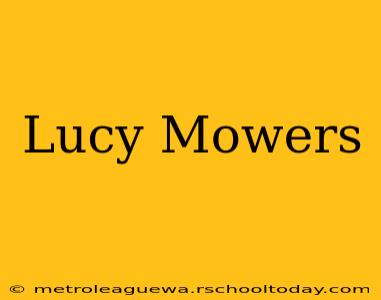 Lucy Mowers