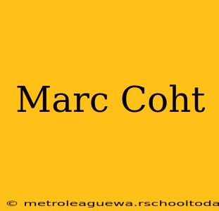 Marc Coht