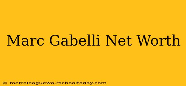 Marc Gabelli Net Worth