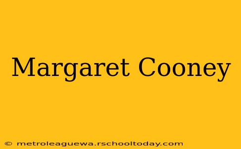 Margaret Cooney