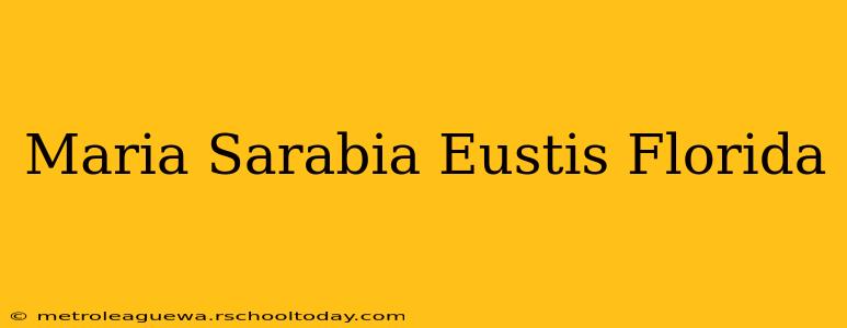 Maria Sarabia Eustis Florida