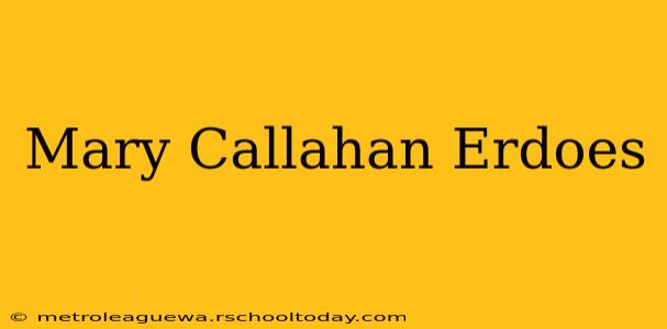 Mary Callahan Erdoes