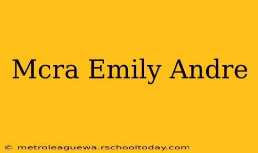 Mcra Emily Andre