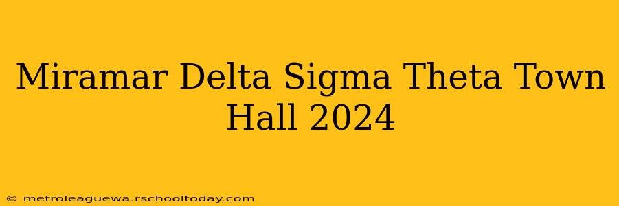 Miramar Delta Sigma Theta Town Hall 2024