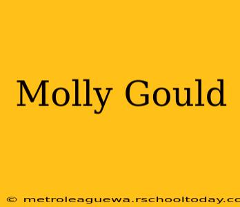 Molly Gould