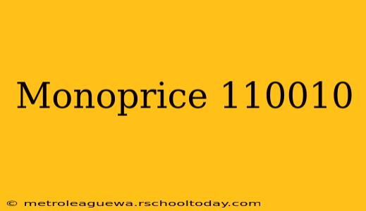 Monoprice 110010