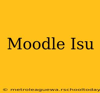 Moodle Isu