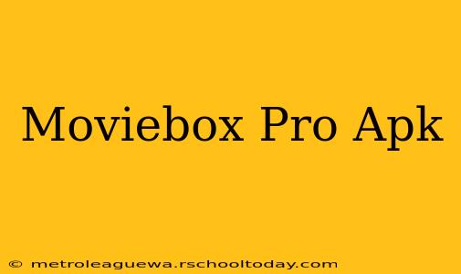 Moviebox Pro Apk