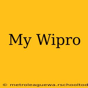 My Wipro