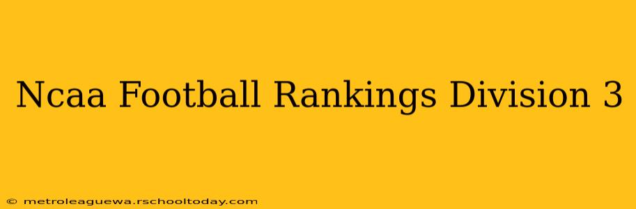 Ncaa Football Rankings Division 3