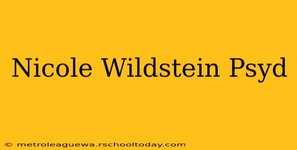 Nicole Wildstein Psyd