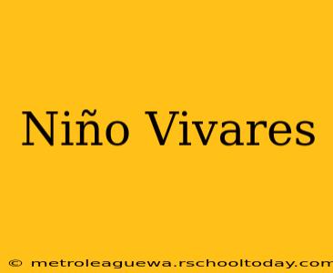 Niño Vivares